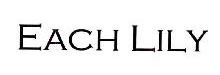 EACH LILY